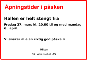 Åpningstider i påsken